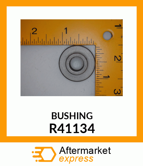 BUSHING R41134