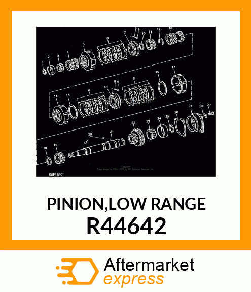 PINION,LOW RANGE R44642