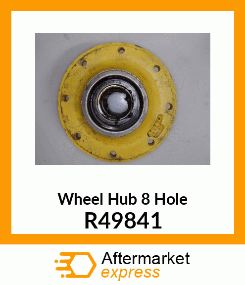 HUB,FRONT WHEEL R49841