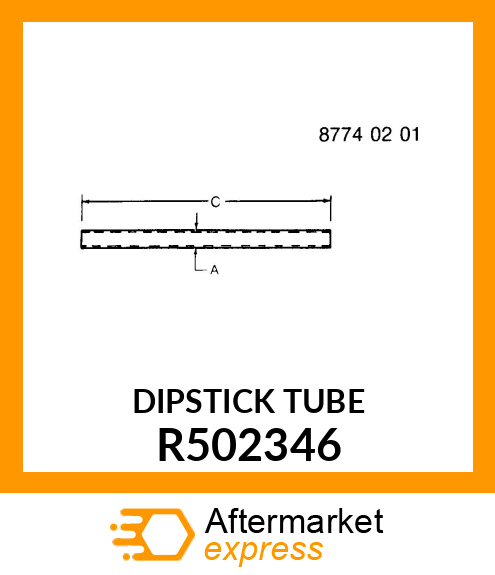 DIPSTICK TUBE R502346