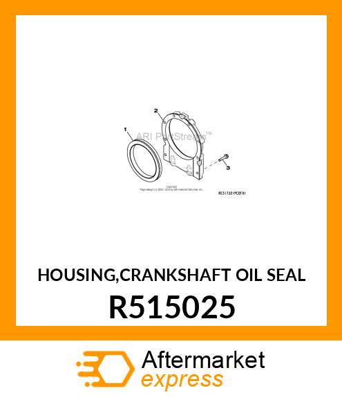 HOUSING,CRANKSHAFT OIL SEAL R515025