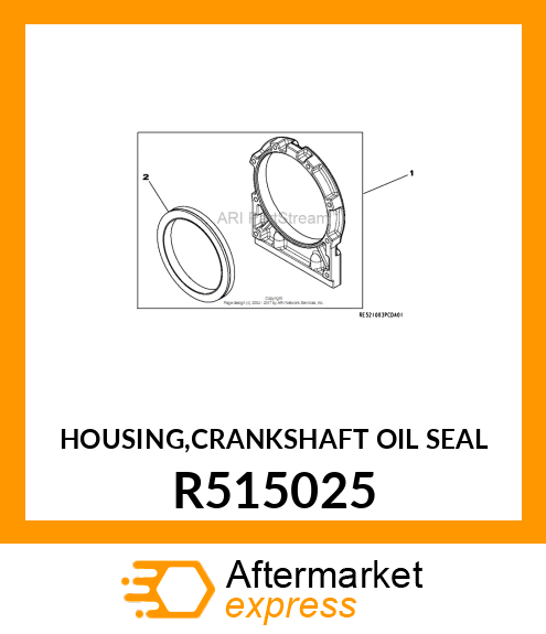 HOUSING,CRANKSHAFT OIL SEAL R515025