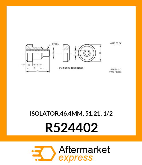 ISOLATOR,46.4MM, 51.21, 1/2 R524402