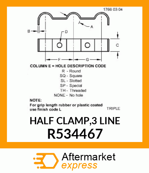 HALF CLAMP,3 LINE R534467