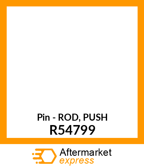 Pin - ROD, PUSH R54799