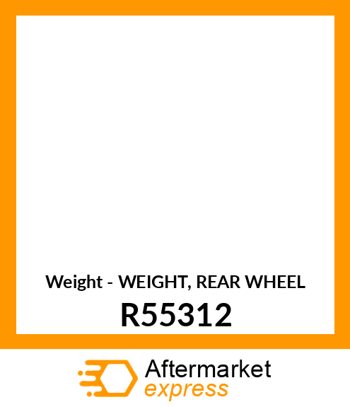 Weight - WEIGHT, REAR WHEEL R55312