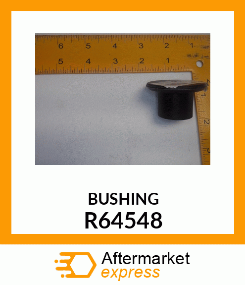 BUSHING R64548