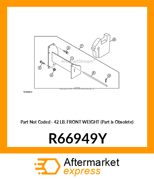 Part Not Coded - 42 LB. FRONT WEIGHT (Part is Obsolete) R66949Y