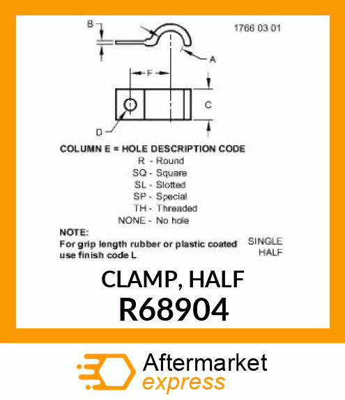 CLAMP, HALF R68904