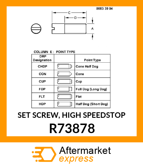 SET SCREW, HIGH SPEEDSTOP R73878