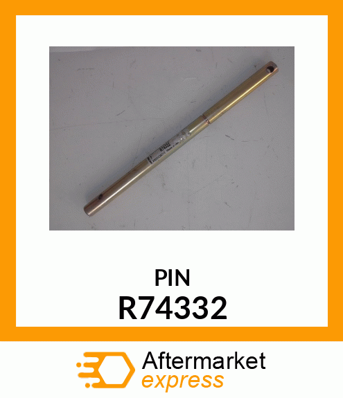 PIN, SHAFT,SELECTIVE CONTROL VALVE R74332