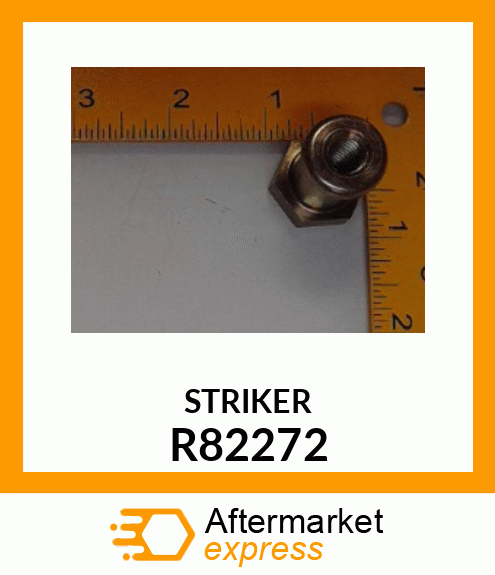 STRIKER, DOOR LATCH R82272