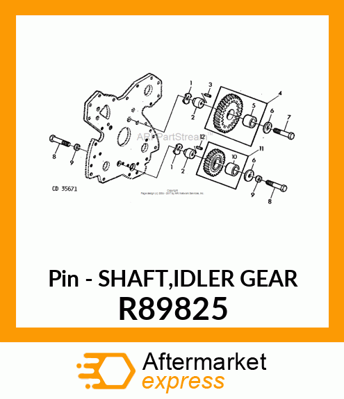 Pin - SHAFT,IDLER GEAR R89825