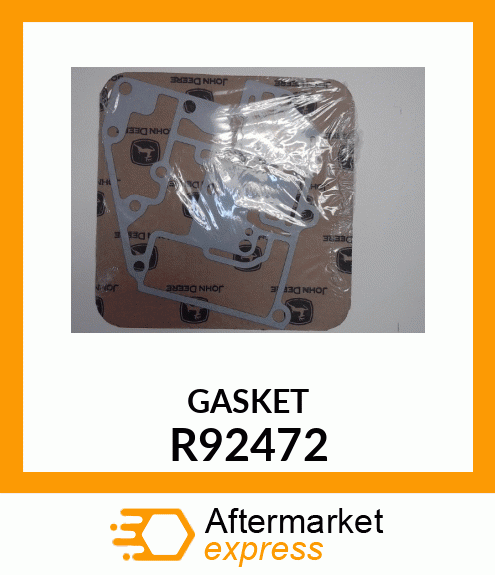 Gasket - GASKET R92472