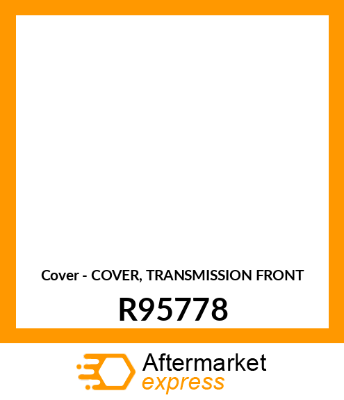 Cover - COVER, TRANSMISSION FRONT R95778