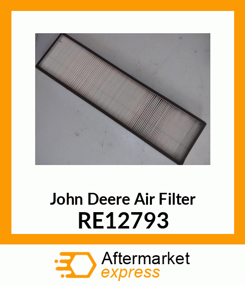 AIR FILTER, FILTER, AIR RE12793