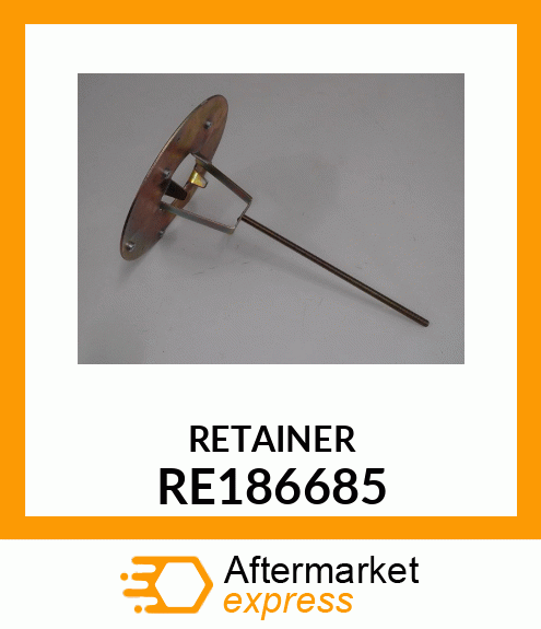 RETAINER RE186685