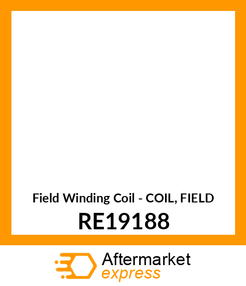 Field Winding Coil - COIL, FIELD RE19188