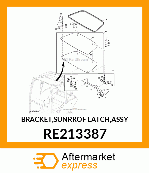 BRACKET,SUNRROF LATCH,ASSY RE213387