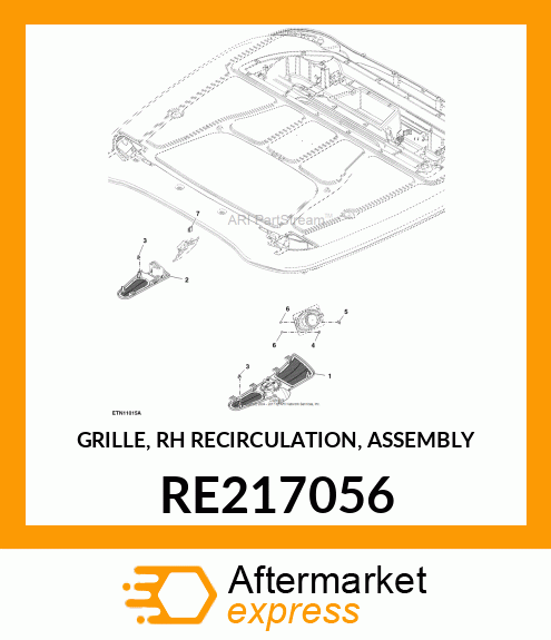 GRILLE, RH RECIRCULATION, ASSEMBLY RE217056