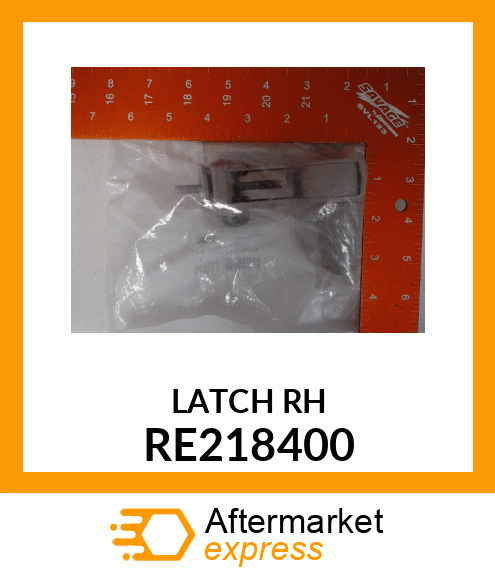 LATCH, SIDE WINDOW, RH RE218400