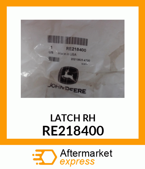 LATCH, SIDE WINDOW, RH RE218400