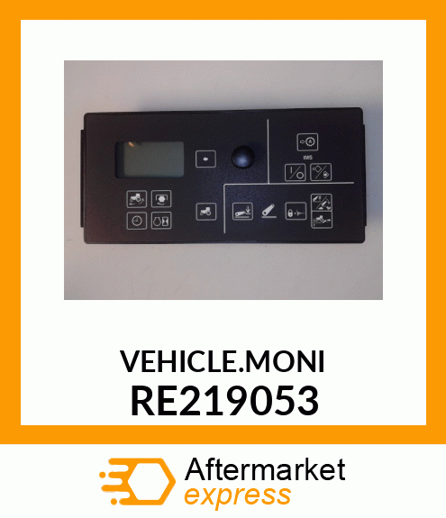 VEHICLE MONITOR, ICM, RII, W/ APS, RE219053