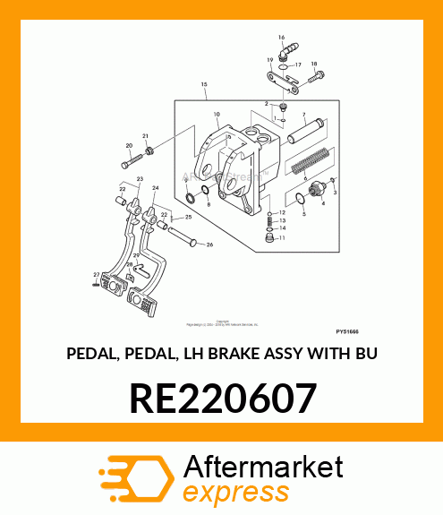 PEDAL, PEDAL, LH BRAKE ASSY WITH BU RE220607