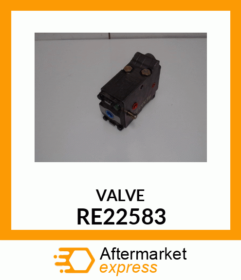 VALVE RE22583