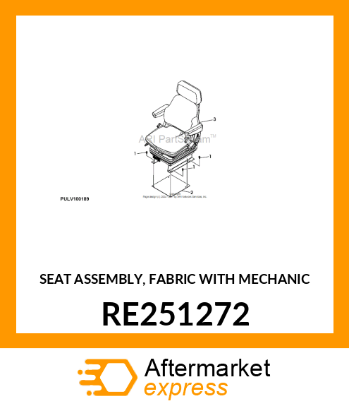 SEAT ASSEMBLY, FABRIC WITH MECHANIC RE251272