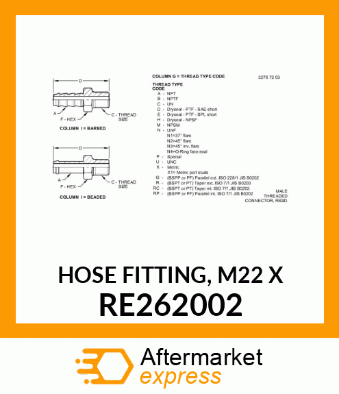 HOSE FITTING, M22 X RE262002