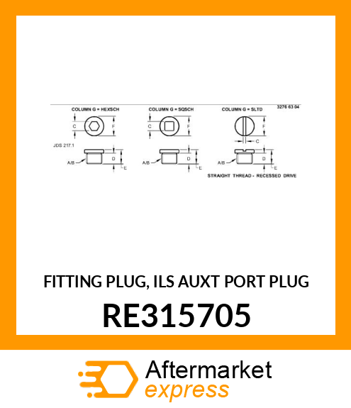 FITTING PLUG, ILS AUXT PORT PLUG RE315705