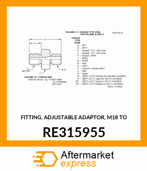 FITTING, ADJUSTABLE ADAPTOR, M18 TO RE315955