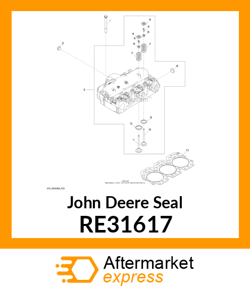 SEAL, VALVE STEM RE31617