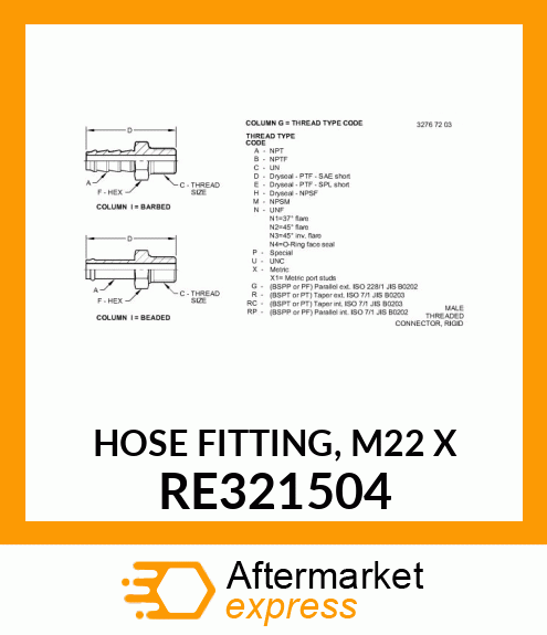 HOSE FITTING, M22 X RE321504