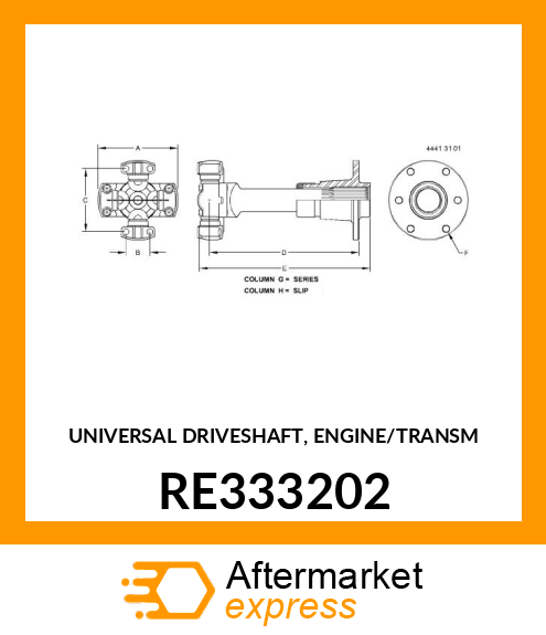 UNIVERSAL DRIVESHAFT, ENGINE/TRANSM RE333202