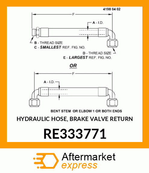 HYDRAULIC HOSE, BRAKE VALVE RETURN RE333771