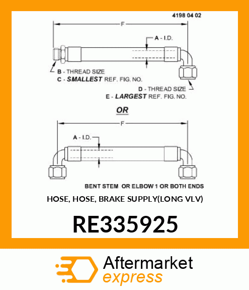 HOSE, HOSE, BRAKE SUPPLY(LONG VLV) RE335925