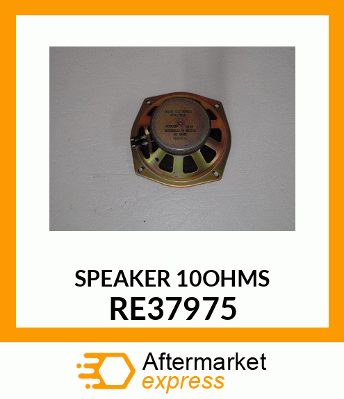 SPEAKER, RADIO RE37975