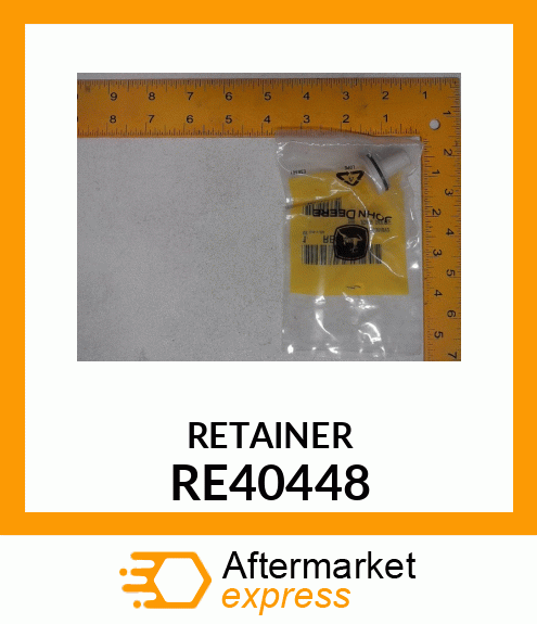 RETAINER, ASSEMBLY RE40448