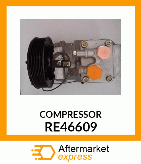 COMPRESSOR,AIR CONDITIONING RE46609