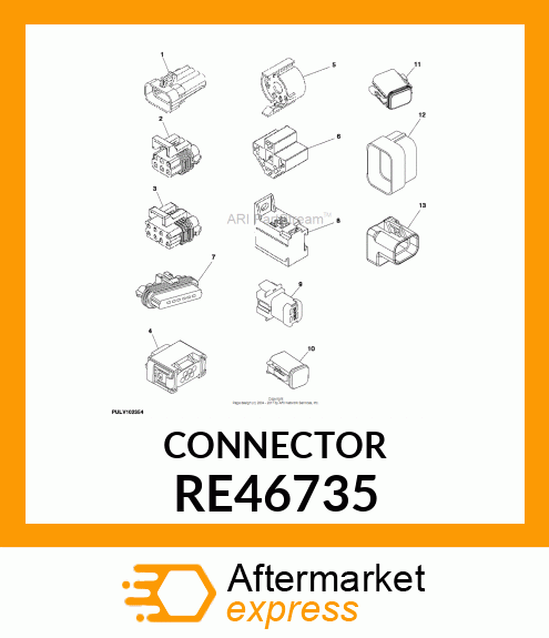 ELECTRICAL CONNECTOR ASSY, CONNECTO RE46735