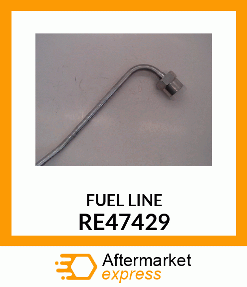 FUEL LINE RE47429