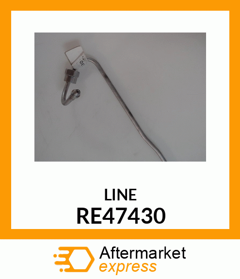 FUEL LINE RE47430