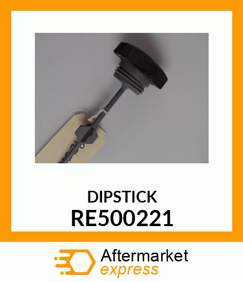 DIPSTICK, WITH OIL FILLER CAP RE500221