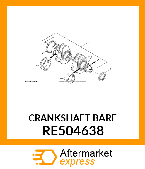 CRANKSHAFT,DYNAMICALLY BALANCED RE504638