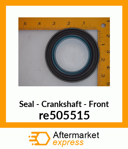 SEAL, FRONT OIL re505515