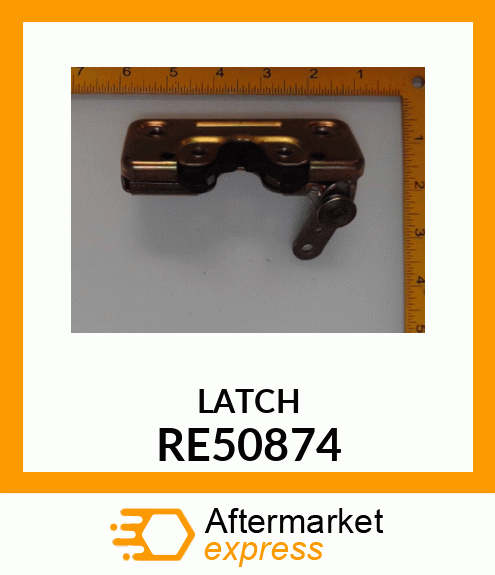 Latch - LATCH, DOOR, LH RE50874