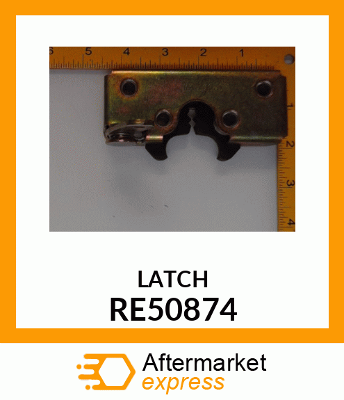 Latch - LATCH, DOOR, LH RE50874