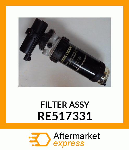 FILTER FUEL ASSEMBLY RE517331